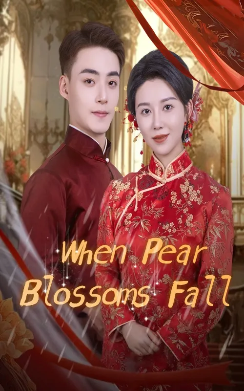 When Pear Blossoms Fall